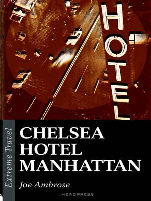 cover image of Chelsea Hotel Manhattan